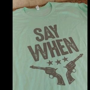 Ruby's Rubbish say when, aqua/mint tshirt